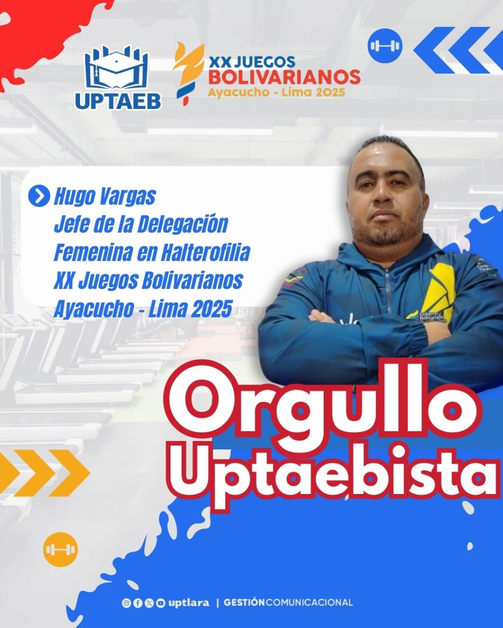 Hugo Vargas, Orgullo Uptaebista, Juegos Bolivarianos Ayacucho - Lima 2025